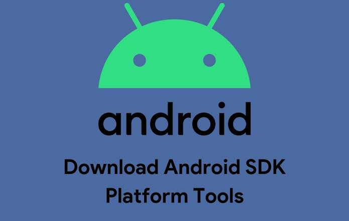 Android Platform Tools (ADB & Fastboot) – Official